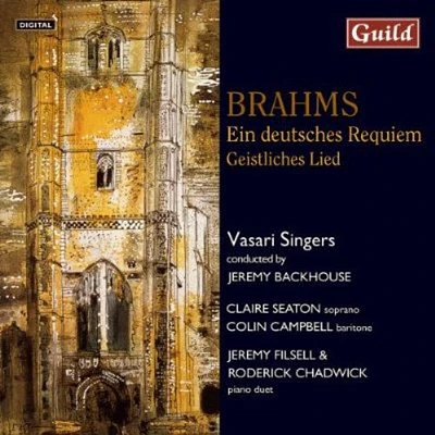 Brahms/ Seaton/ Campbell/ Filsell/ Backhouse - German Requiem (1871)