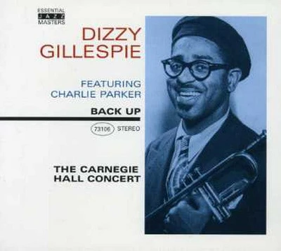 Charlie Parker Dizzy Gillespie - Carnegie Hall Concert