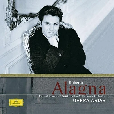 Roberto Alagna - Opera Arias