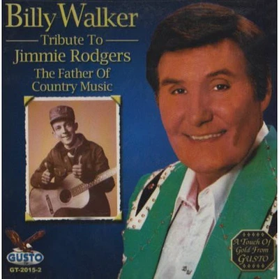 Billy Walker - Tribute to Jimmie Rodgers