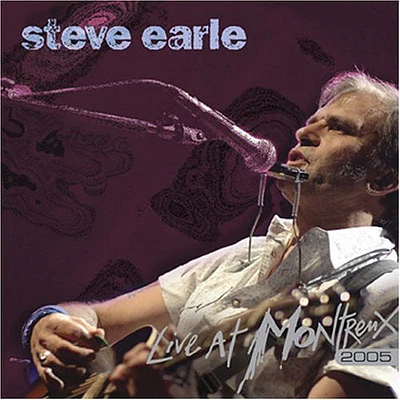 Steve Earle - Live At Montreux 2005