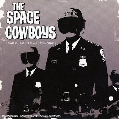 Space Cowboys - Dead End Streets & Devil's Night