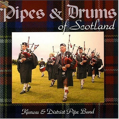 Kinross & District Pipe Band - Pipes and Drums Of Scotland