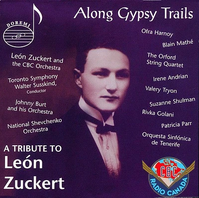 Along Gypsy Trails: Tribute to Leon Zuckert/ Var - Along Gypsy Trails: A Tribut