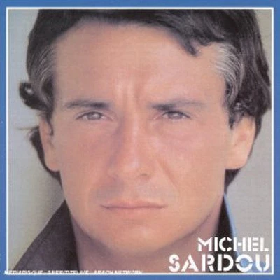 Michel Sardou - Les Annees 30