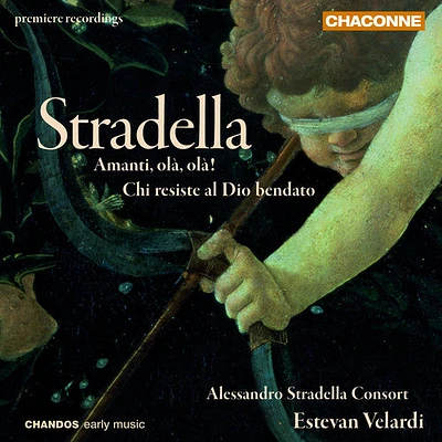 Stradella/ Alessandro Stradella Consort/ Velardi - Amanti Ola Ola: Chi Resiste Al Dio Bendato