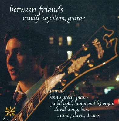 Randy Napoleon - Between Friends