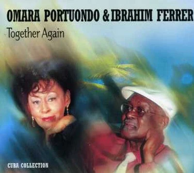 Omara Portuondo / Ibrahim Ferrer - Together Again