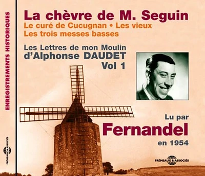 Fernandel - La Chevre De Monsieur Seguin/Le Cure De Cucugnan/La Mule Du Pape/LeSecret De Maitre Cornille D' Alphonse Daudet