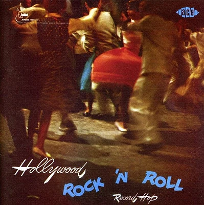 Hollywood Rock N Roll Record Hop/ Various - Hollywood Rock N Roll Record Hop