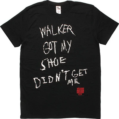 Walking Dead Walker Got My Shoe T-Shirt