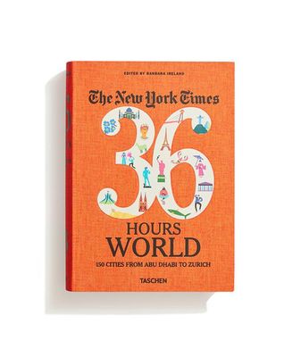 NYT 36 Hours World - 150 Cities Around the World