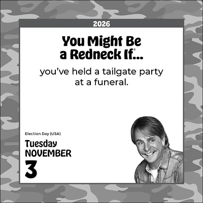 Jeff Foxworthy's You Might Be A Redneck If. . . 2026 Box Calendar