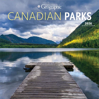 Canadian Geographic Canadian Parks 2026 Wall Calendar