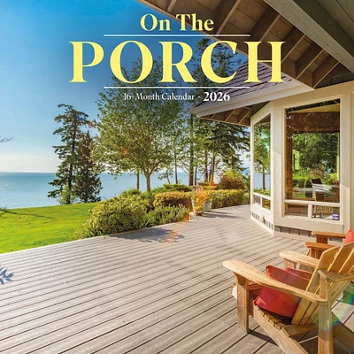 On The Porch 2026 Wall Calendar
