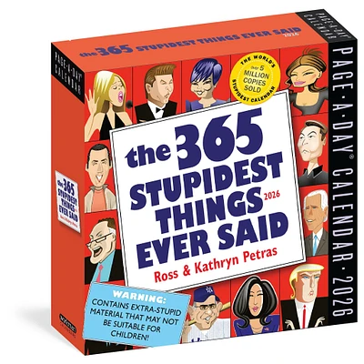 Stupidest Things Ever Said 2026 Box Calendar