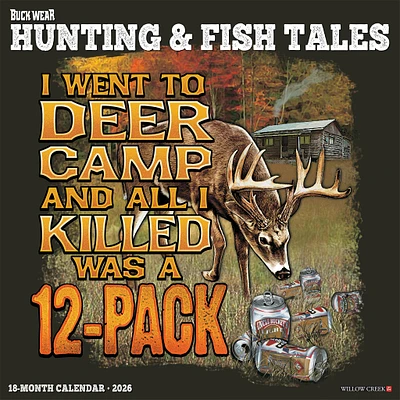 Buck Wear Hunting And Fishing Tales 2026 Wall Calendar