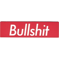 Bullshit Vinyl Sticker - FINAL SALE