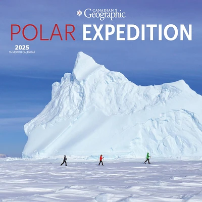 Polar Expedition Canadian Geographic Wall 2025 Calendar - Online Exclusive