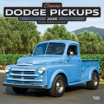 Classic Dodge Pickups 2026 Wall Calendar - Online Exclusive