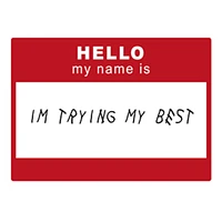 Hello Im Trying my Best Vinyl Sticker - FINAL SALE