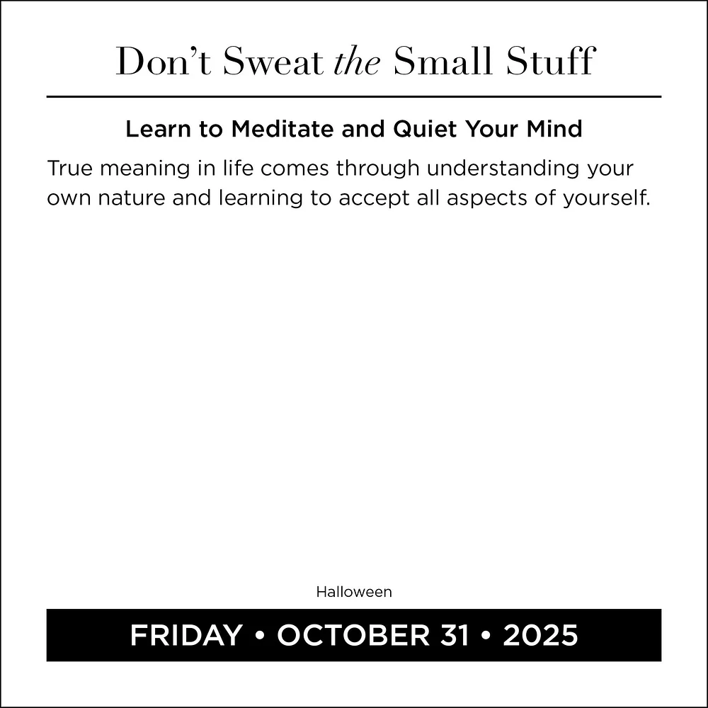 Dont Sweat The Small Stuff Box 2025 Calendar