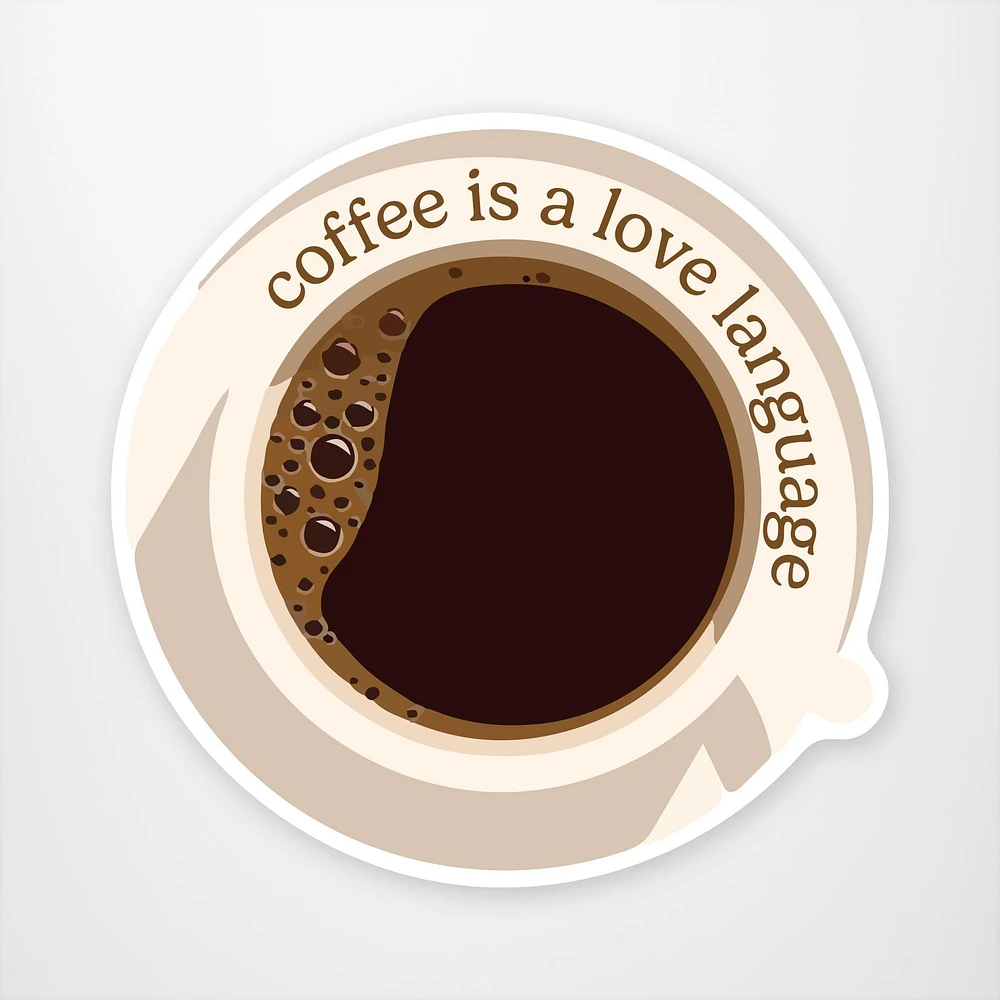 Coffee is A Love Language  Vinyl Sticker