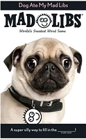 Mad Libs Dog Ate My Mad Libs