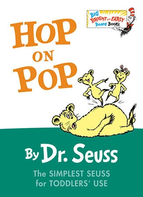 Hop on Pop Big Bright & Early Board Book