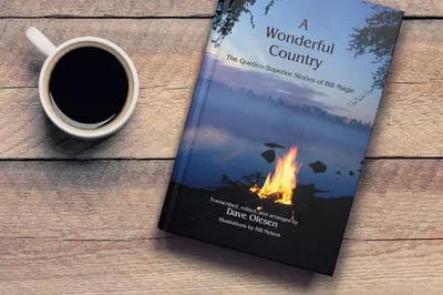 A Wonderful Country: Quetico-Superior Stories of Bill Magie