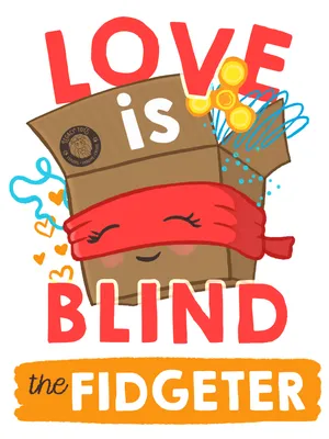 Love is Blind Box - The Fidgeter