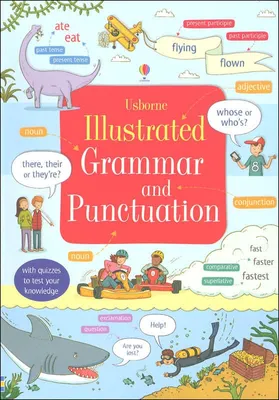 Illustrated Grammar and Punctuation