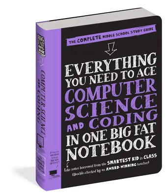 Everything You Need To Ace Computer Science In One Big Fat Notebook