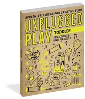 Unplugged Play: Toddler for Ages 1-2