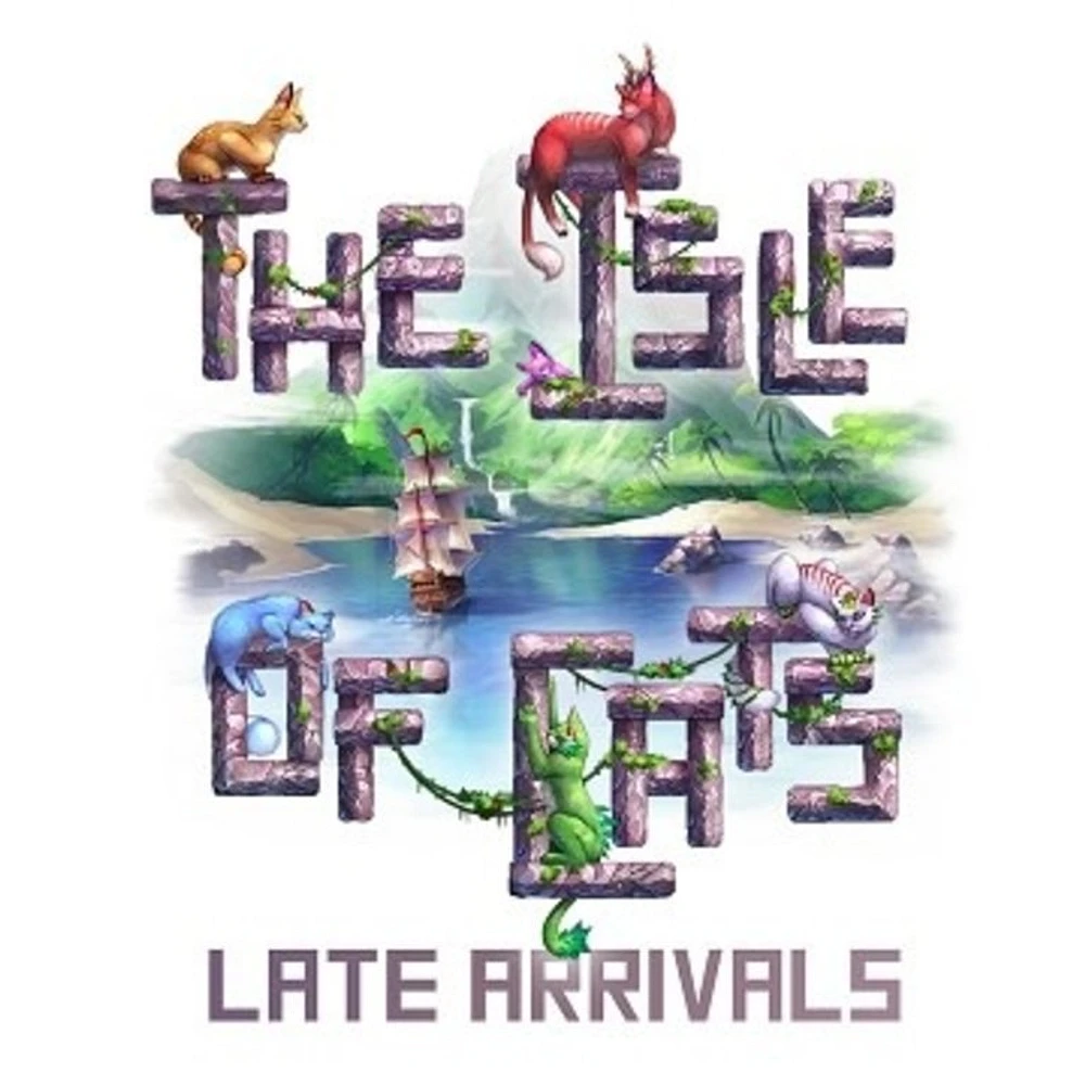 The Isle of Cats - Late Arrival (Anglais)