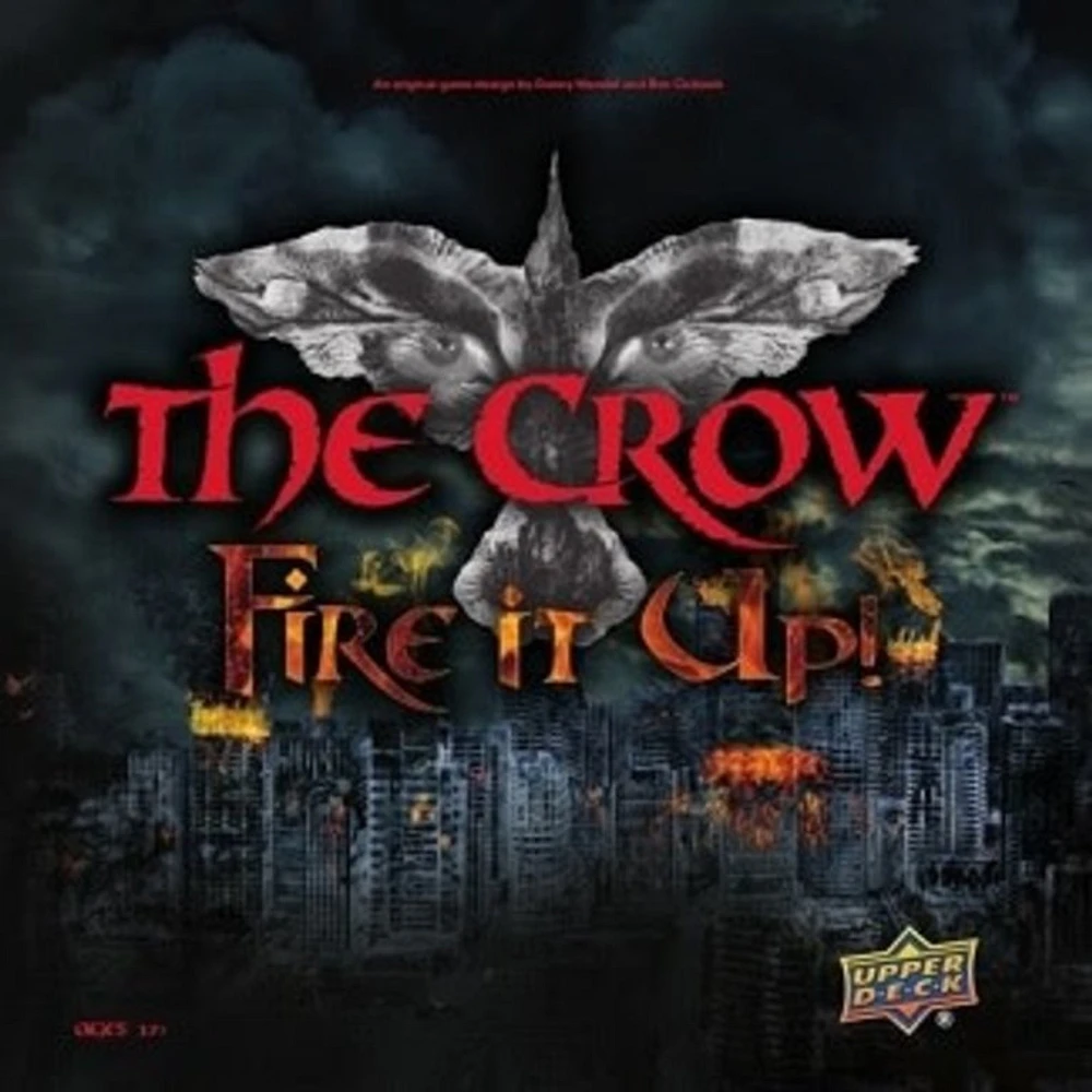 The Crow - Fire it Up! (Anglais)