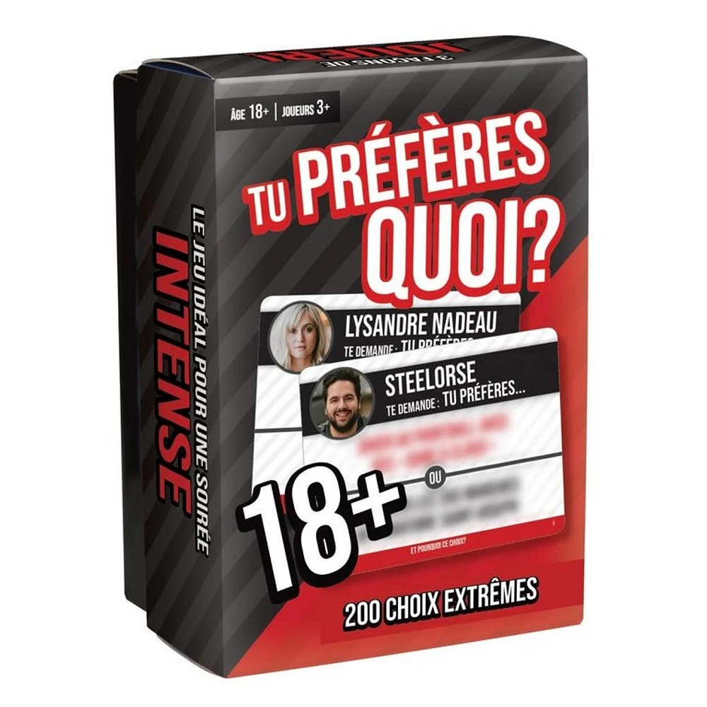 Tu préfères quoi? 18+ (French)