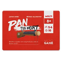 Microgame - PAN t'es mort (Français)