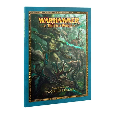 Arcane Journal - Wood Elf Realms (Anglais)