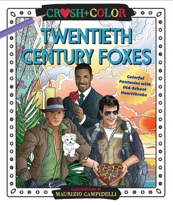 Twentieth Century Foxes Crush and Color