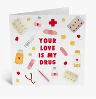 Your Love Is My Drug Card