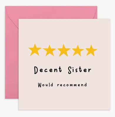 Central 23 Decent Sister Would Recommend Funny Card
