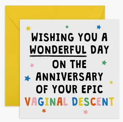 Vaginal Descent Anniversary Card