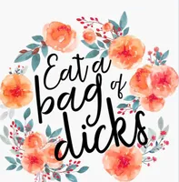 Redbubble Eat a Bag of Dicks Sticker