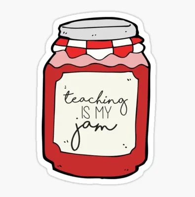 Redbubble Teaching is my Jam Sticker