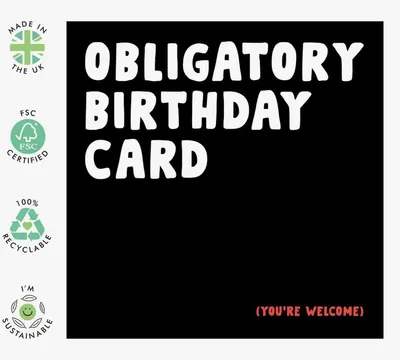 Central 23 Obligatory Birthday Card