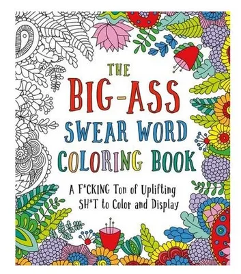 Big-Ass Swear Word colouring book