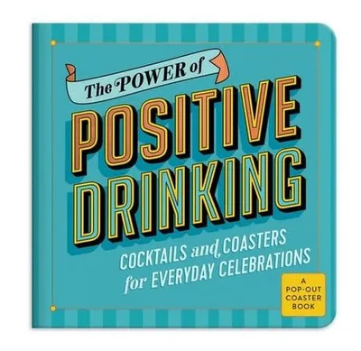 The Power of Positive Drinking Coaster Book