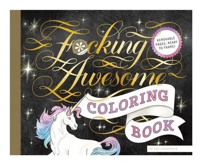 Fucking Awesome Colouring Book