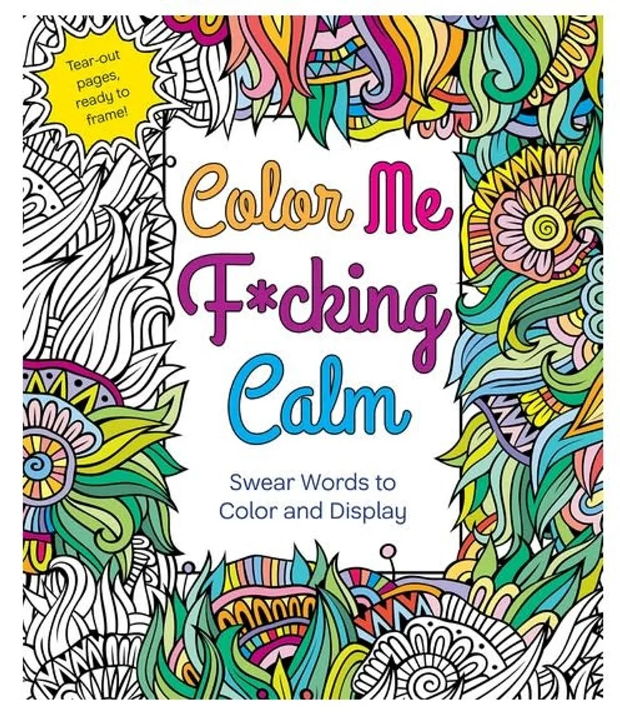 raincoast Book Color Me Fucking Calm Colouring Book